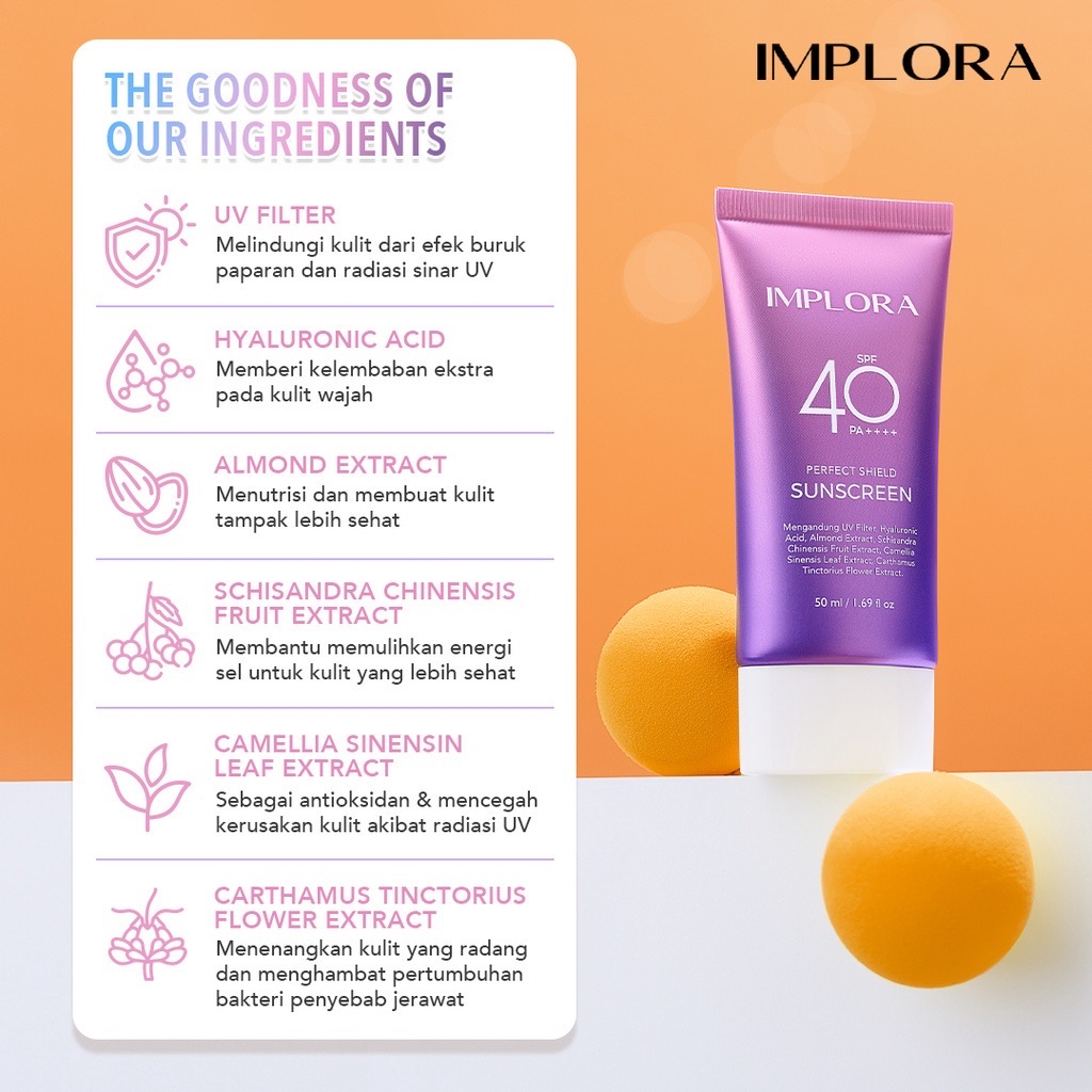 IMPLORA Perfect Shield Sunscreen SPF 40 PA++++ Indonesia / Sunblock Wajah 50ml / Sun Care Tabir Surya / UVA UVB Anti Blue Light Protection Protector Pelindung Sinar Matahari Kulit Wajah Tubuh / Sun Screen Sunblok / Skincare Face Body Care Gel Cream Serum