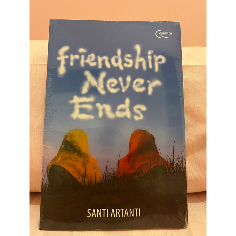 

Novel Friendship Never Ends - Santi Artianti (Sealed)