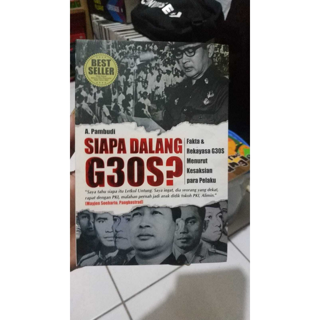 Siapa Dalang G30S? Fakta dan Rekayasa G30S-A. Pambudi