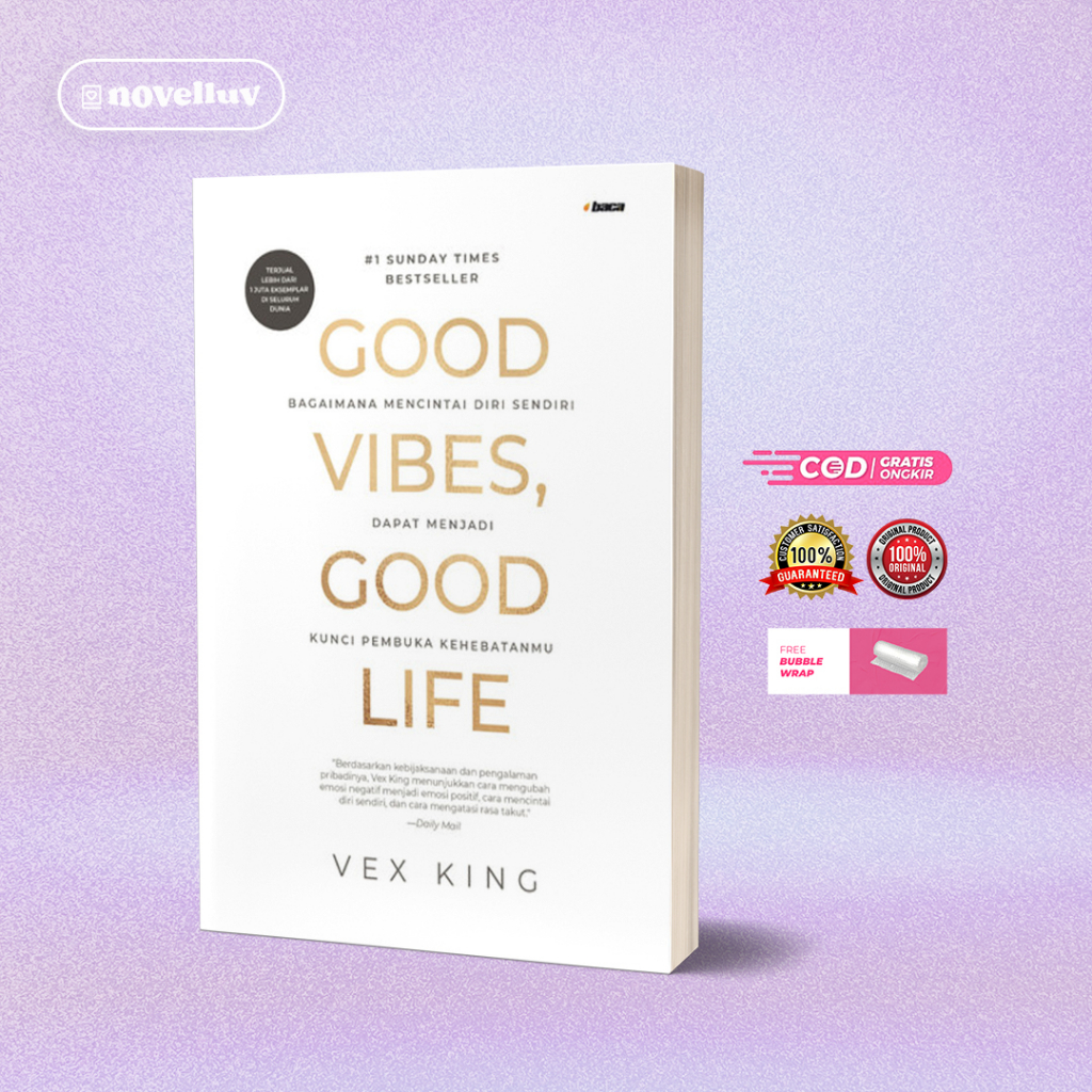 Jual Buku Good Vibes Good Life By Vex King Buku Self Improvement Life Style Shopee Indonesia 1288