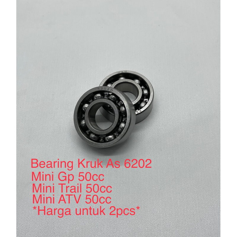 Bearing - Lahar Kruk As 6202 Mini Gp - Mini Trail - Mini ATV 50cc 2Tak - 2pcs