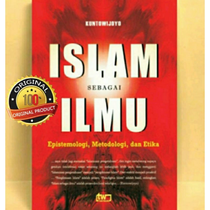 Jual Islam Sebagai Ilmu - Kuntowijoyo | Shopee Indonesia