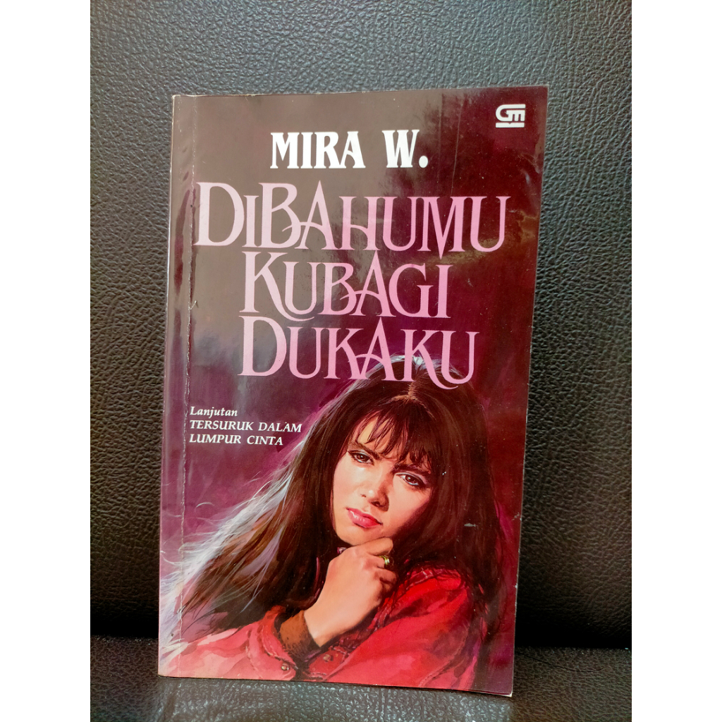 Novel Mira W Dibahumu Kubagi Dukaku Edisi 1991