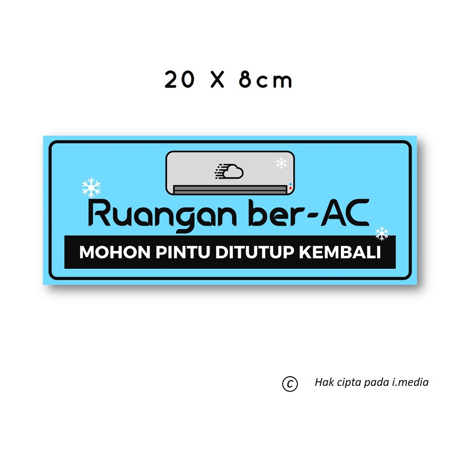 STIKER RUANGAN AC | STIKER TUTUP PINTU | PINTU HARAP DITUTUP KEMBALI |