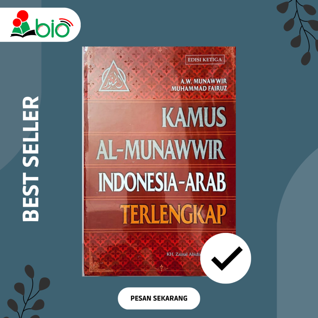 Kamus Al-Munawwir Indo-Arab / Kamus Al-Munawwir Arab-Indo