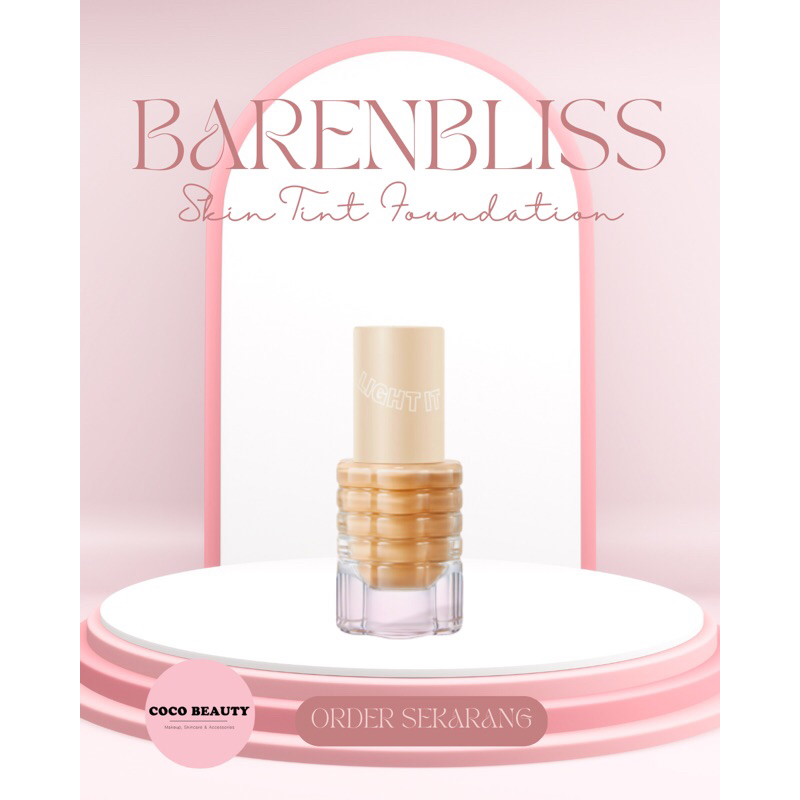 BARENBLISS - Skin Tint Foundation
