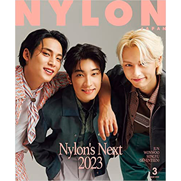 Majalah Nylon JAPAN Maret 2023 (Seventeen : MINGYU, WONWOO, JUN)