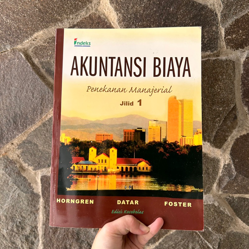 [preloved] Akuntansi Biaya Penekanan Manajerial Jilid 1 - Horngren, Datar, Foster