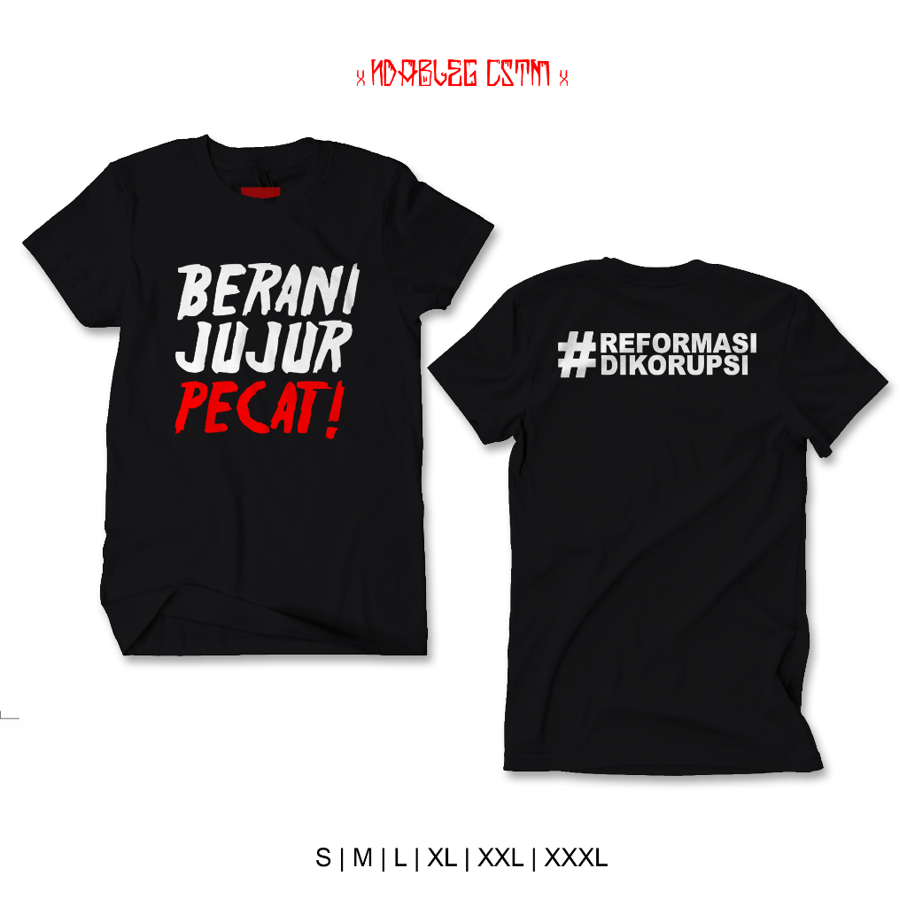 KAOS KPK BERANI JUJUR PECAT KAOS AKTIVIS