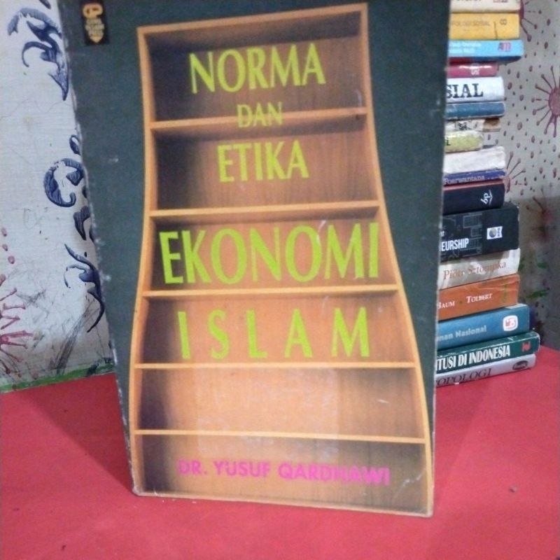 Norma dan Etika Ekonomi dalam Islam