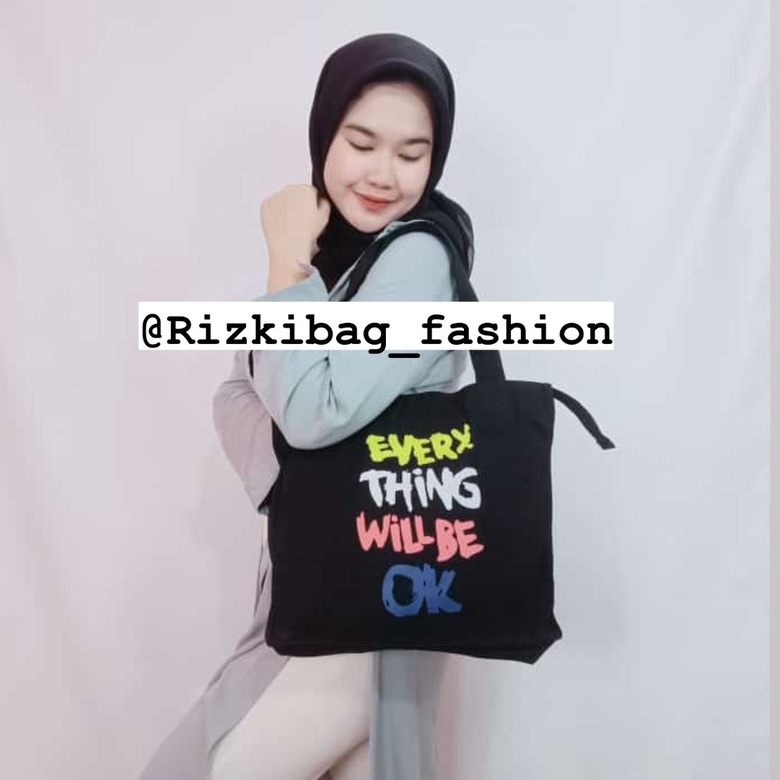 Totebag Wanita Everyting Will Be Ok Pakai Resleting