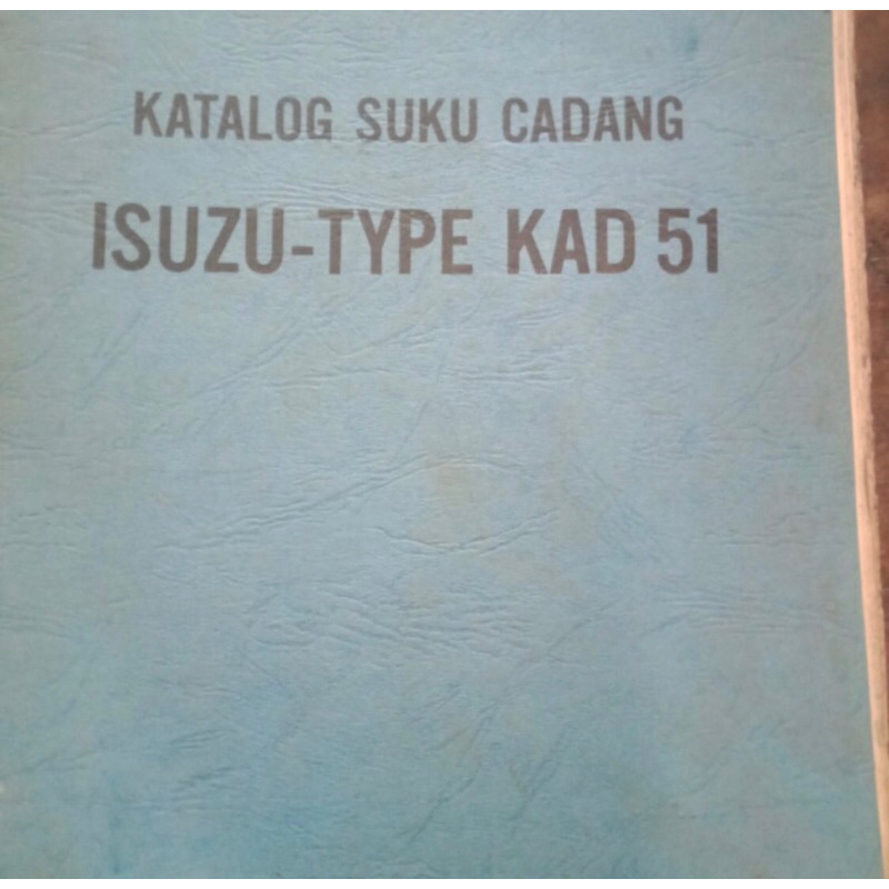 Buku Panduan Katalog Suku Cadang Isuzu KAD 51