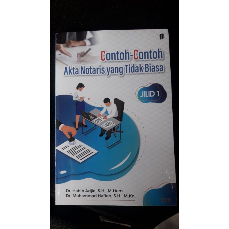 Contoh-contoh Akta Notaris yang Tidak Biasa