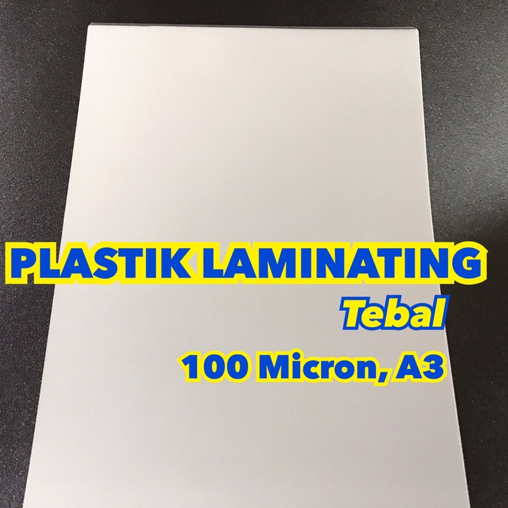 

PLASTIK LAMINATING UKURAN A3 TEBAL 100 MICRON SATUAN LEMBARAN