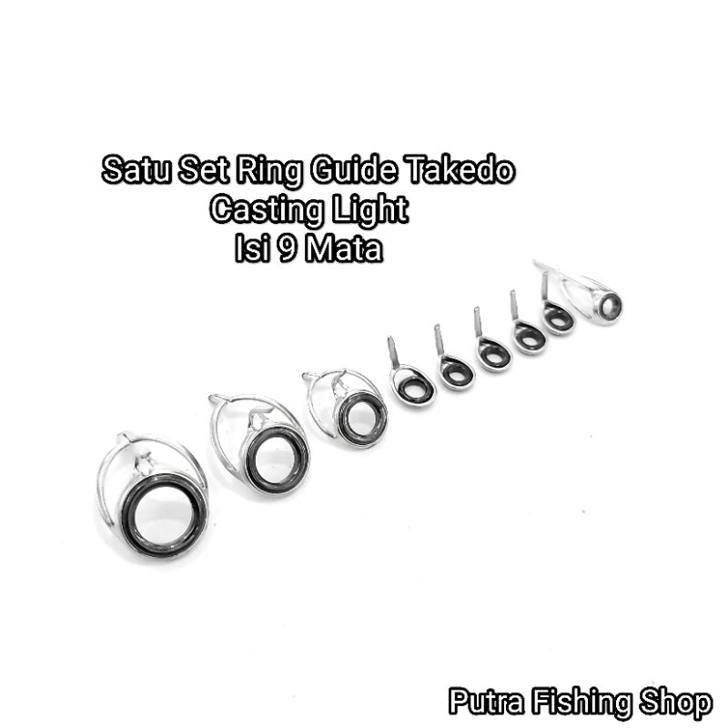 Ring Guide Takedo Casting Light isi 9 Mata Non Fuji - Satu Set Ring Guide Takedo UL Casting - Ring G