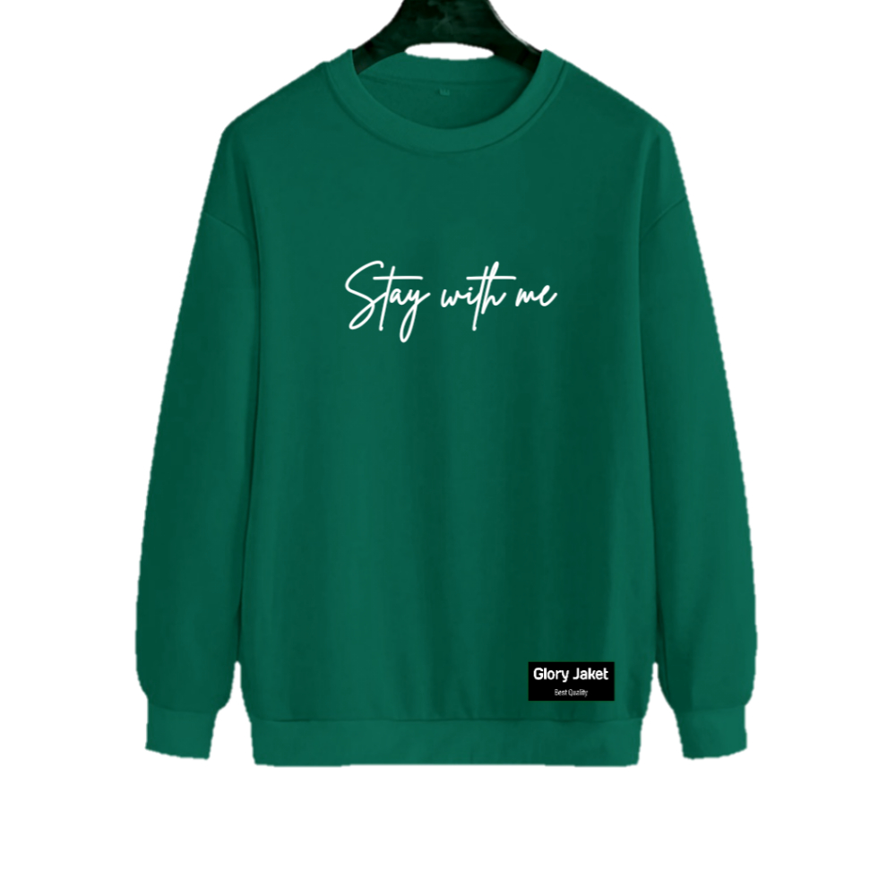 COD Sweater CREWNECK Wanita STAY WITH ME Sablon Dtf