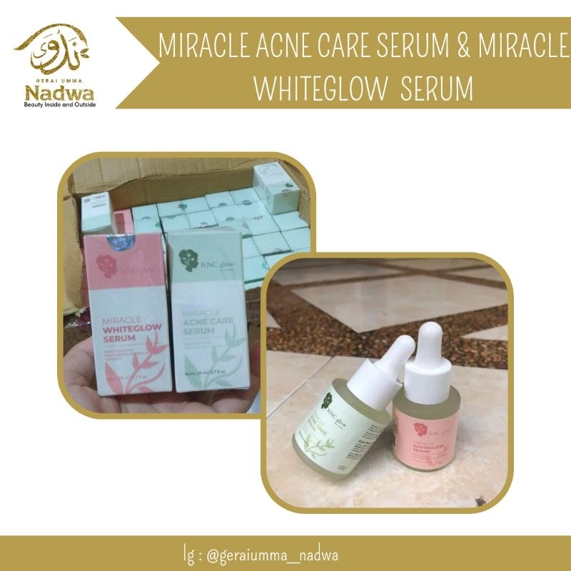 Miracle Acne Care  & Miracle Whiteglow serum