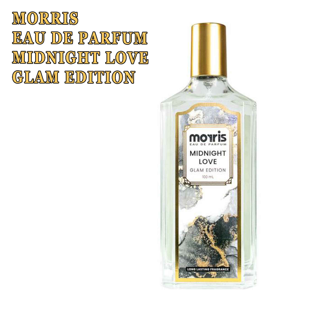 Eau De Parfum * Parfum Moris * Glam Edition Parfum * Minyak Wangi 100ml