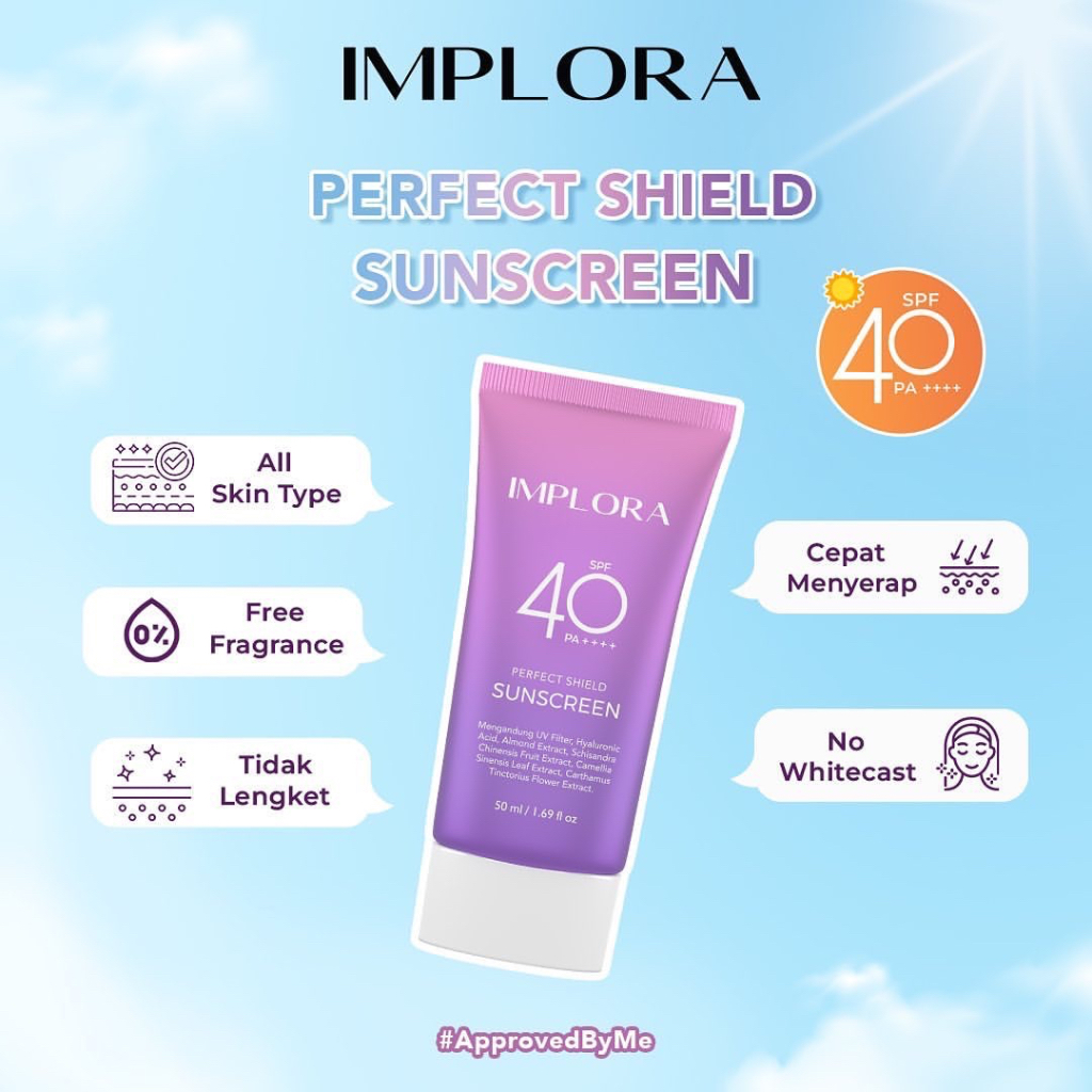 IMPLORA Perfect Shield Sunscreen SPF 40 PA++++ Indonesia / Sunblock Wajah 50ml / Sun Care Tabir Surya / UVA UVB Anti Blue Light Protection Protector Pelindung Sinar Matahari Kulit Wajah Tubuh / Sun Screen Sunblok / Skincare Face Body Care Gel Cream Serum