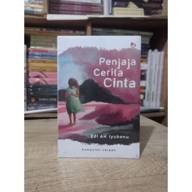 Buku Cerpen - Penjaja Cerita Cinta (Kumpulan Cerpen)