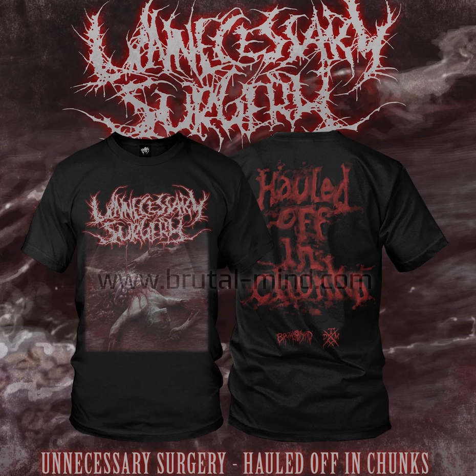ORIGINAL TSHIRT UNNECESSARY SURGERY - Hauled Off In Chunks - Cover