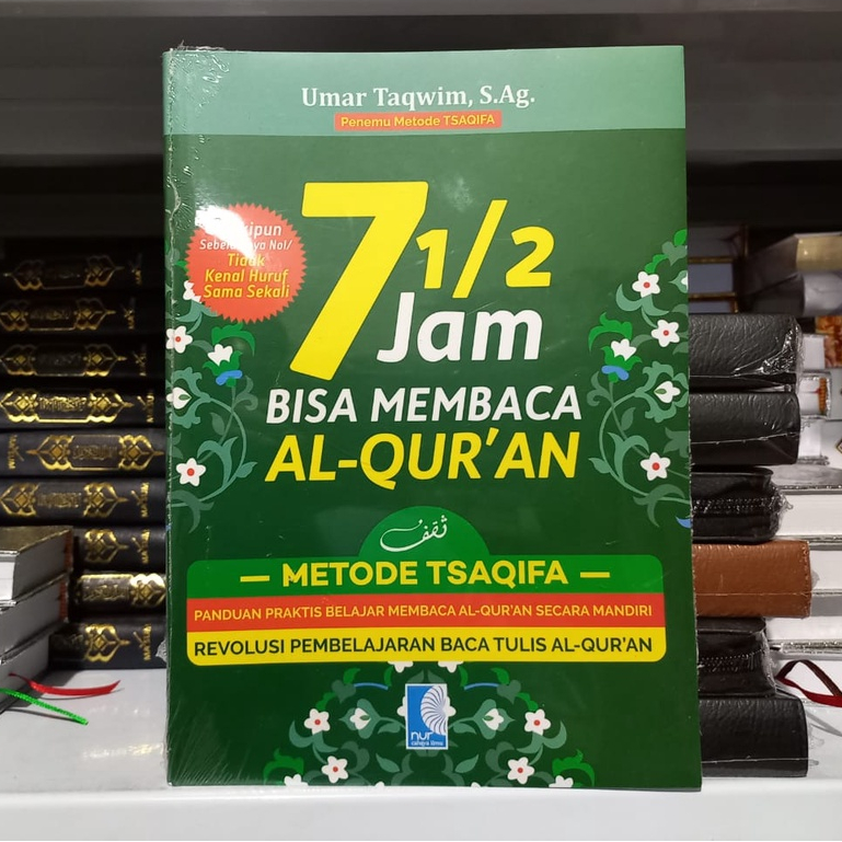 BUKU 7 ½ JAM BISA MEMBACA AL-QUR’AN - NUR CAHAYA ILMU