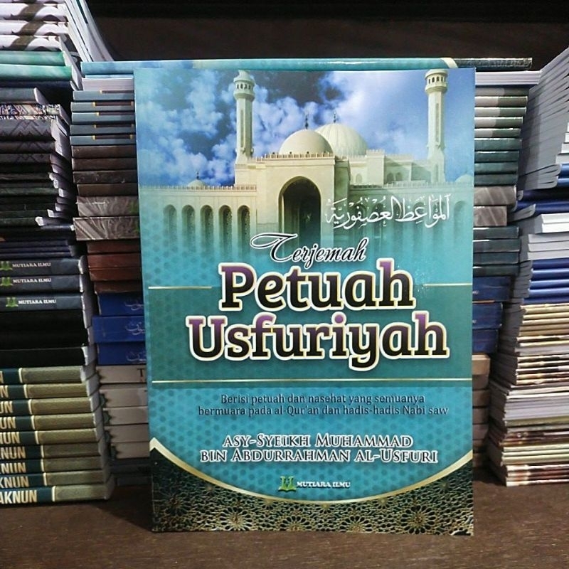 Terjemah Mawa'idhul Ushfuriyah/ Petuah Ushfuriyah