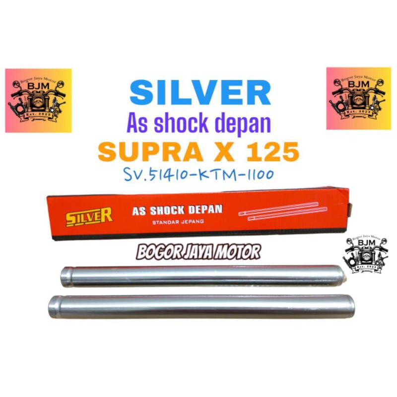 SILVER AS SHOCK DEPAN SUPRA X 125 ASHOCK DEPAN MOTOR SUPRA X125 ASSHOCK DEPAN MOTOR SUPRA X 125 AS S