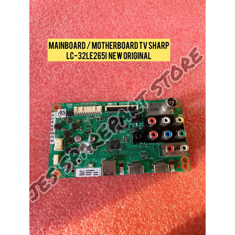 SHARPLC- 32LE265I (NEW) MAINBOARD- MOTHERBOARD- MB TV LED SHARP LC- 32LE265I