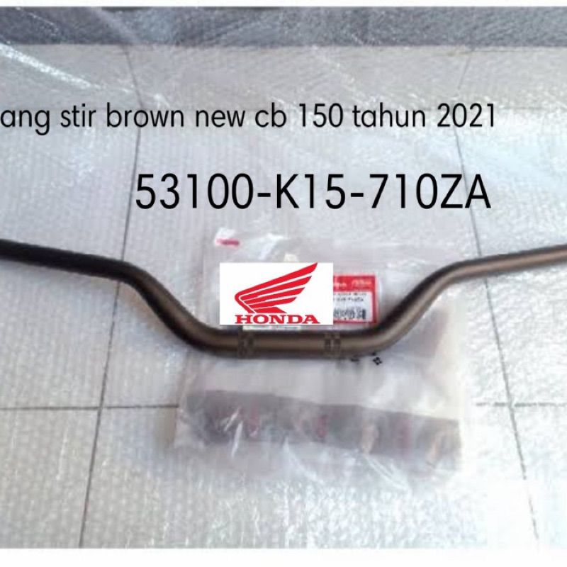stang kemudi cb 150r led tahun 2021 warna coklat 53100K15710ZA