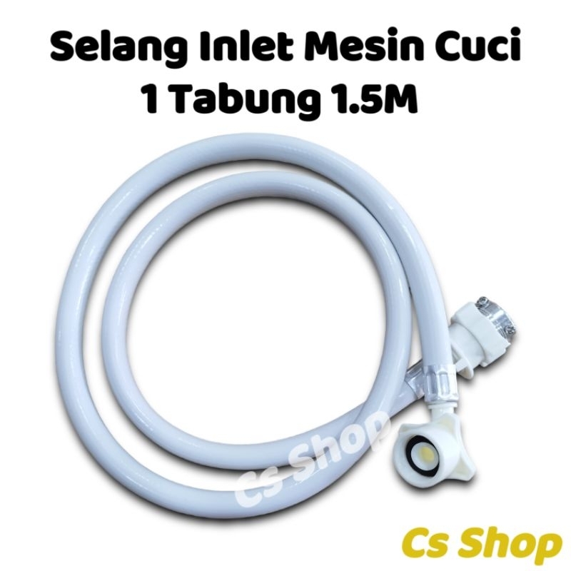 Selang Inlet Mesin Cuci 1 Tabung  Universal Uk 1.5M,2 M,3 M,5 M/Top Loading Mesin Cuci Universal/Selang Mesin Cuci