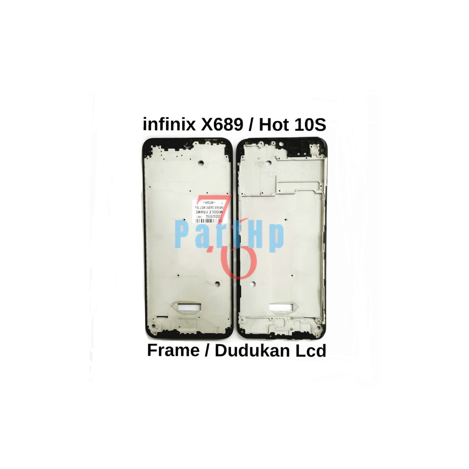 Frame Bezzell  - Infinix X689 - Hot 10S   Dudukan Lcd Bezzell Bezel Bejel - Hitam