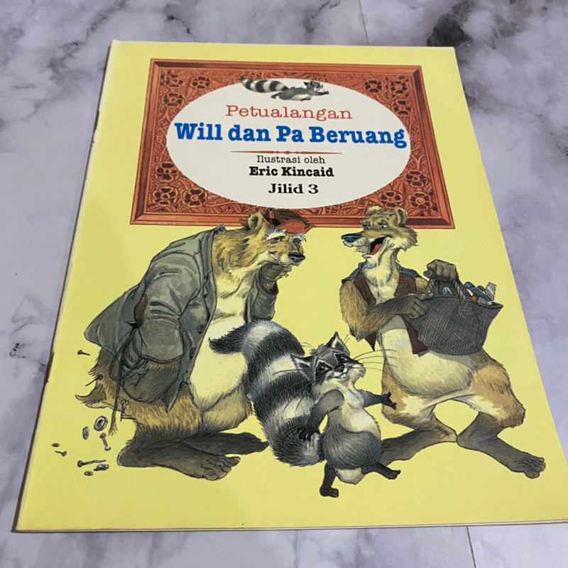 Petualangan Will dan Pa beruang ( Buku langka ) Rare buku cerita anak bahasa indonesia buku cerita a