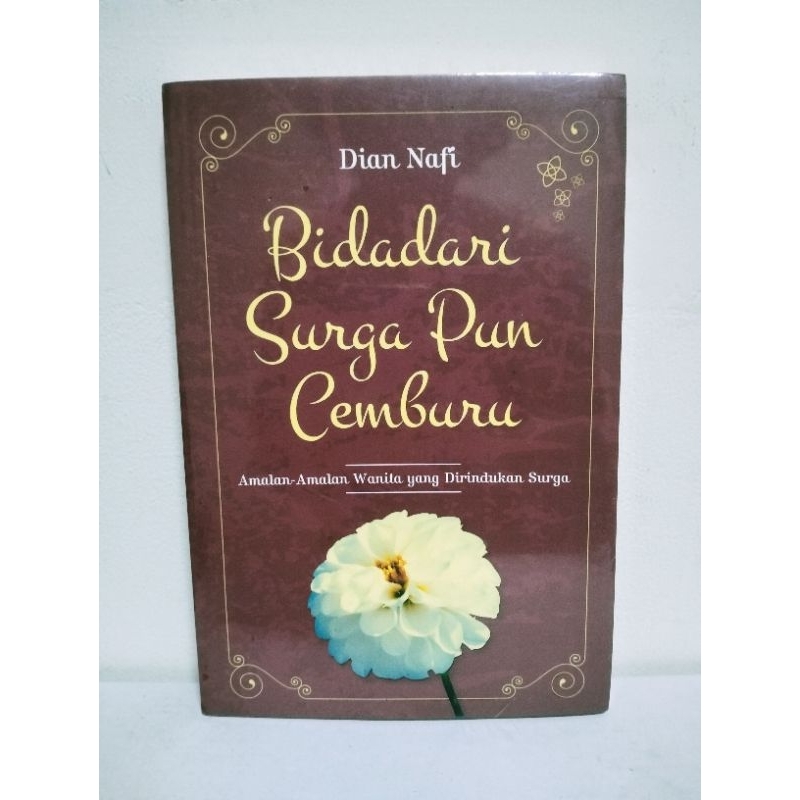 NOVEL ISLAMI REMAJA & DEWASA "BIDADARI SURGA PUN CEMBURU"