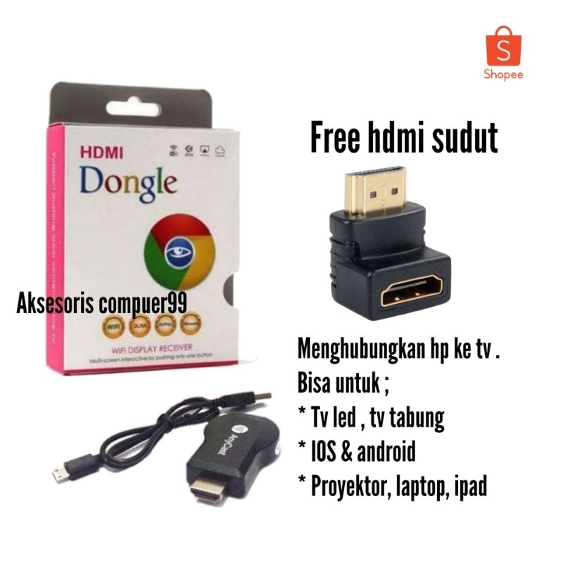 ANYCAST DONGLE PLUS SAMBUNGAN HDMI L / ALAT UNTUK MENYAMBUNGKAN HP KE TV LED / PENGHUBUNG HP KE TV LCD