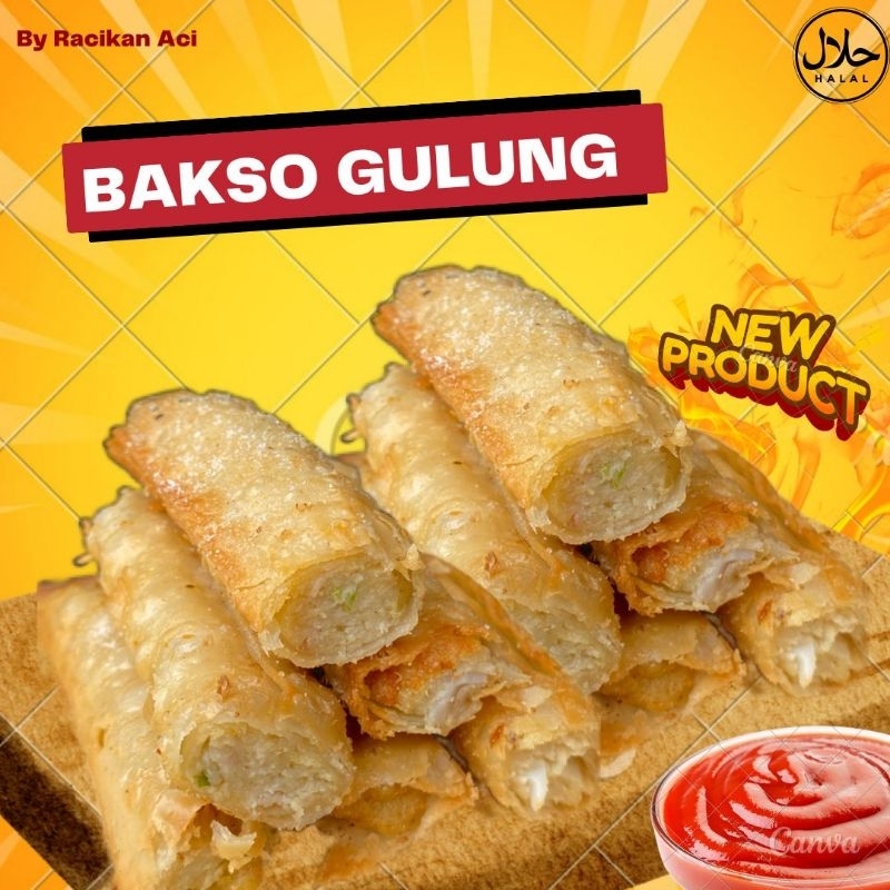 

BAKSO GULUNG / GORENGAN BAKSO AYAM