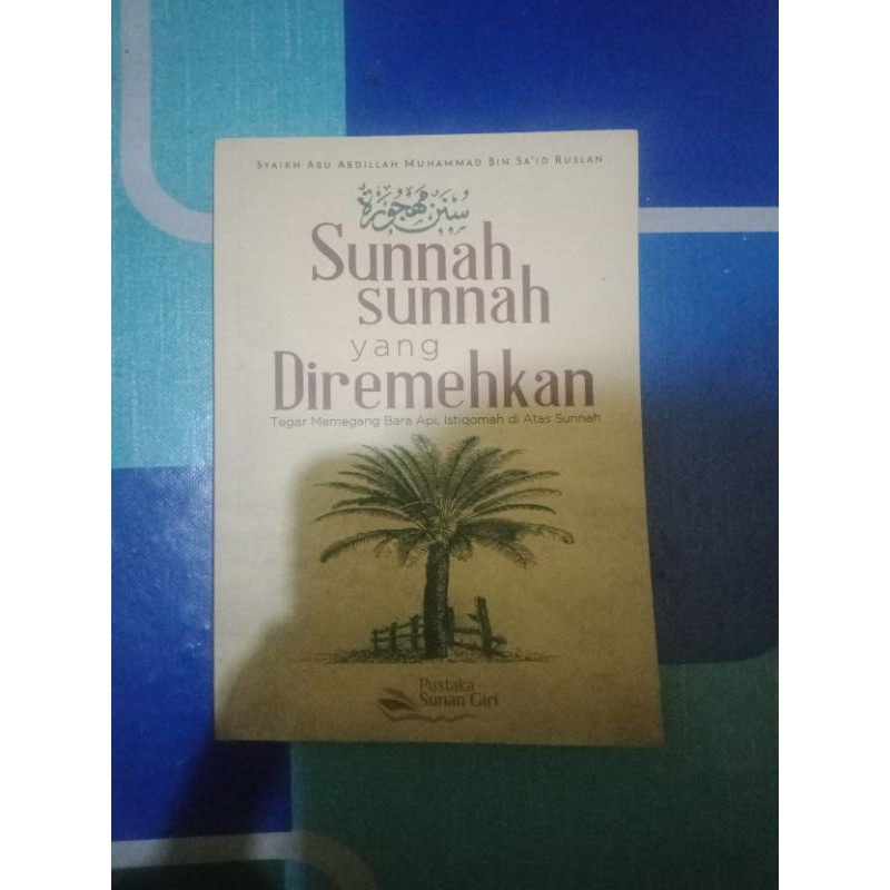 Sunnah -sunnah yang diremehkan.
