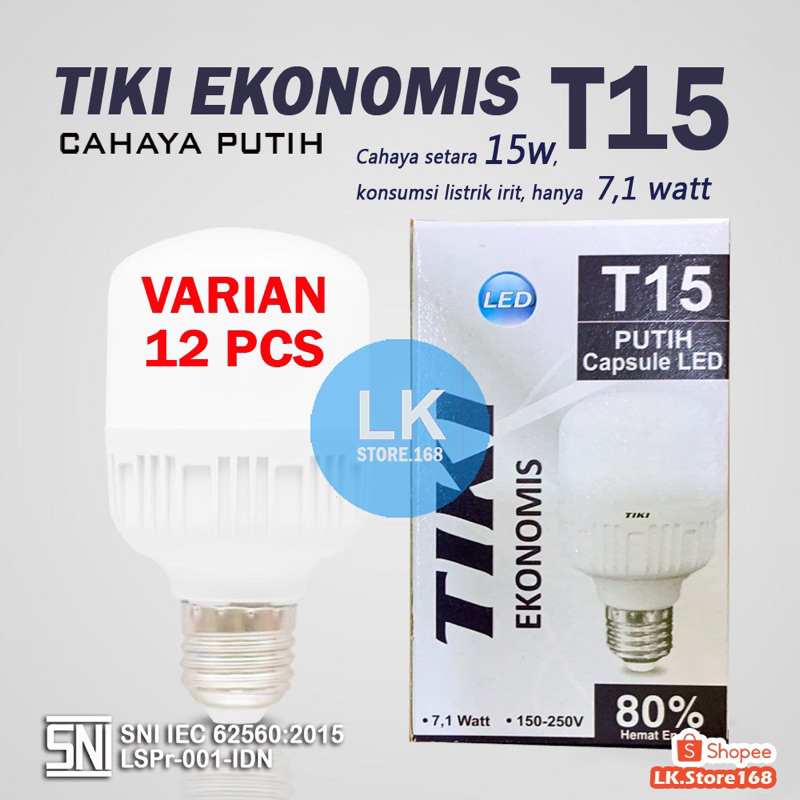 LED KAPSUL TIKI T15 (VARIAN 12 PCS)