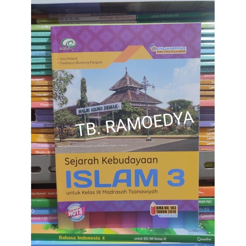 Buku Sejarah Kebudayaan Islam MTs kelas IX AQILA