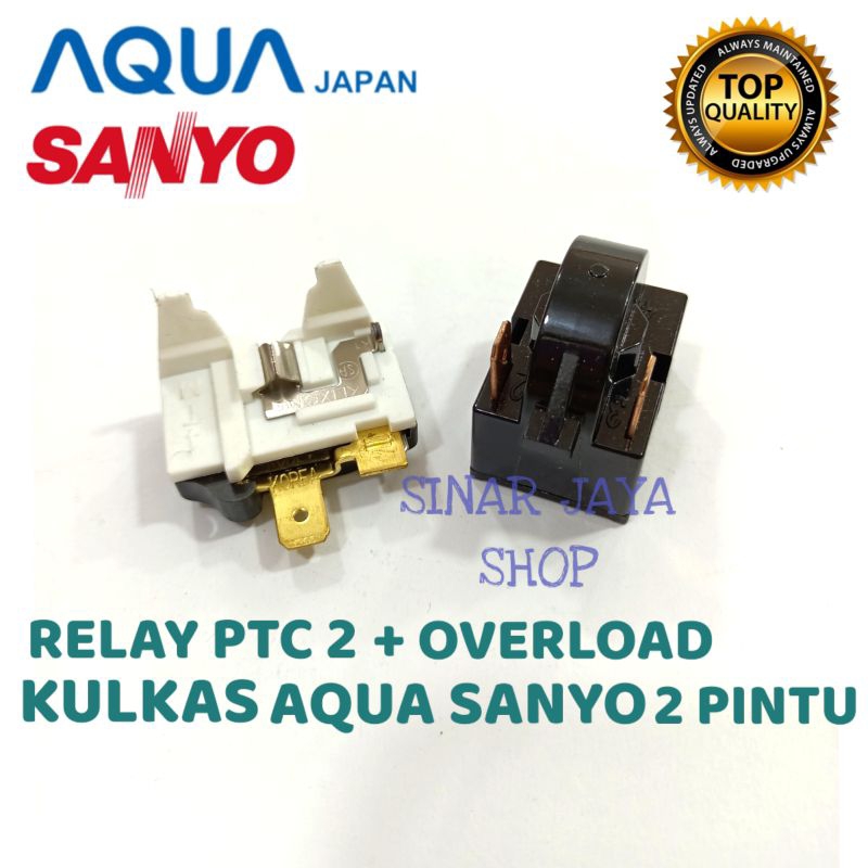 RELAY PTC + OVERLOAD KULKAS AQUA SANYO 2 PINTU