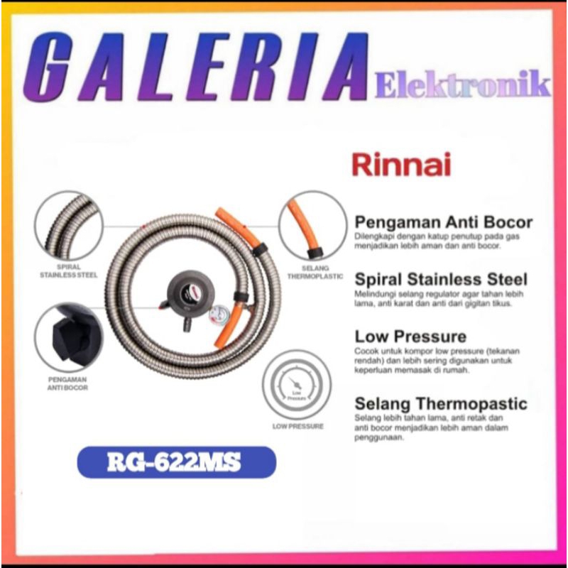 SELANG GAS + REGULATOR RINAAI RG 622 MS / RG622MS / RG-622MS SNI
