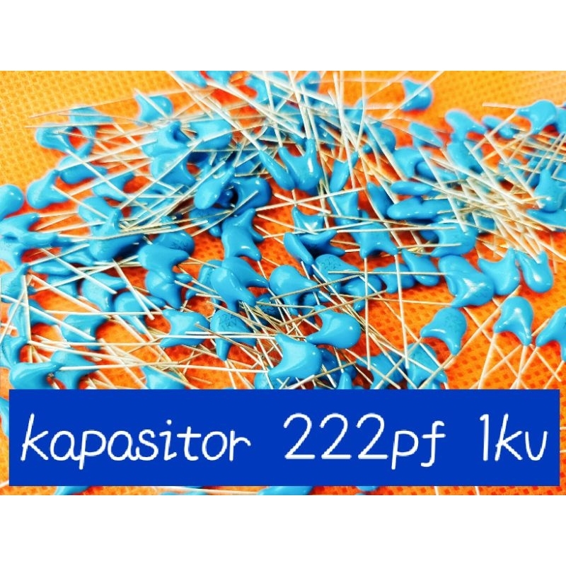 kapasitor 222pf 1kv / 22pf 1kv