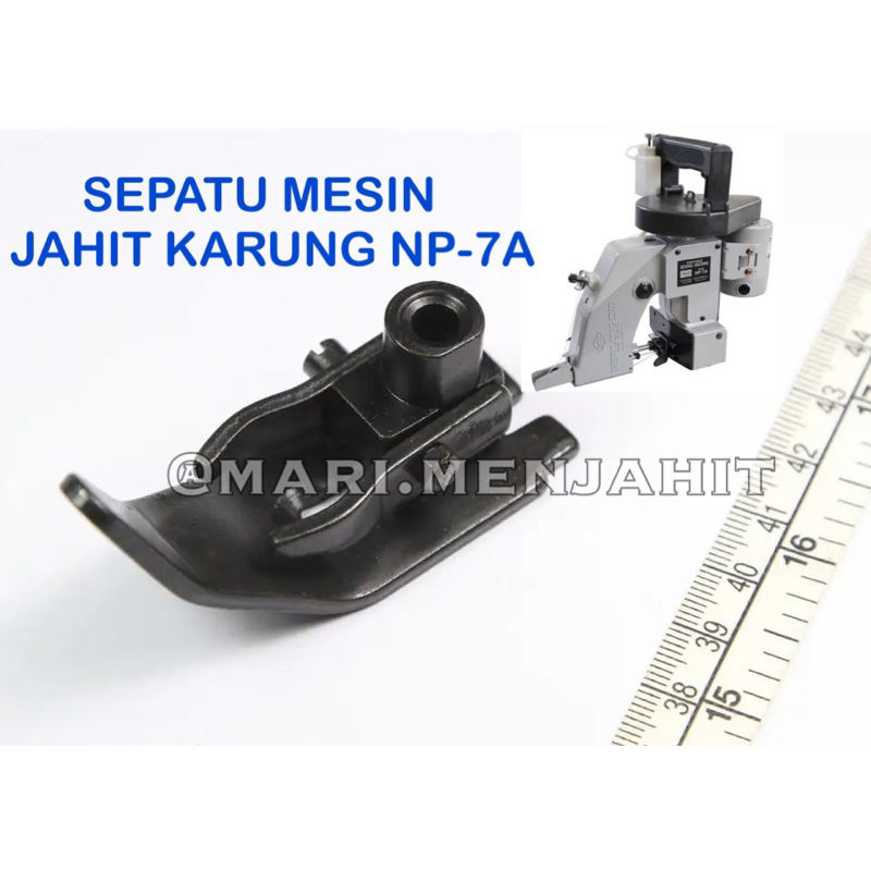 242231 Sepatu Presser Foot Mesin Jahit Karung Portable NP-7A NP7A Newlong NLL Typical Simaru Shunfa