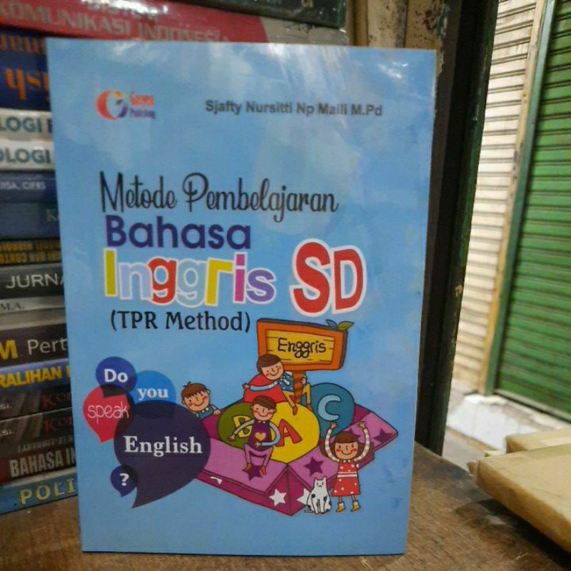 Metode pembelajaran bahasa inggris sd ( TPR method).