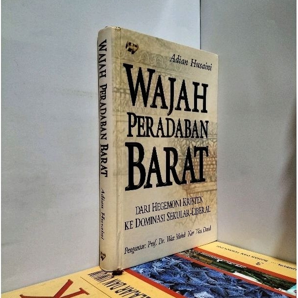 WAJAH PERADABAN BARAT.KARYA.ADIAN HISAINI