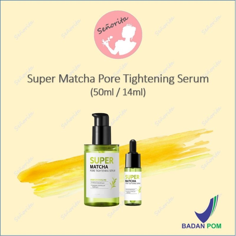 SOME BY MI Super Matcha Pore Tightening Serum 50ml/10ml