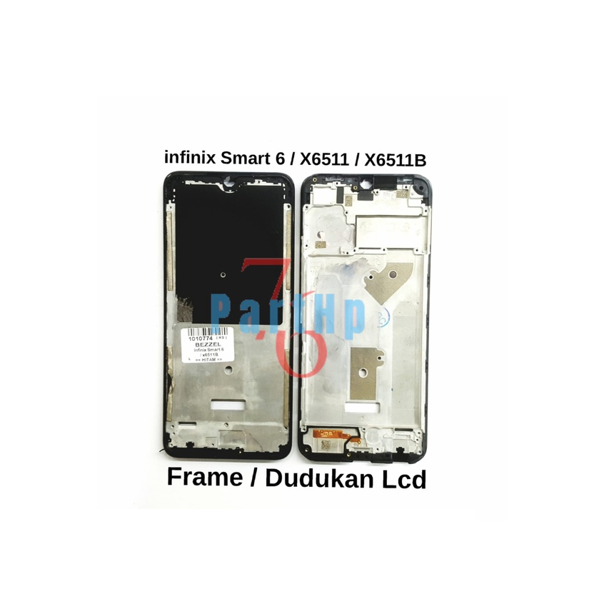 Frame Bezzell  - Infinix Smart 6 - X6511- X6511B - Dudukan Lcd Bezzell Bezel Bejel - Hitam