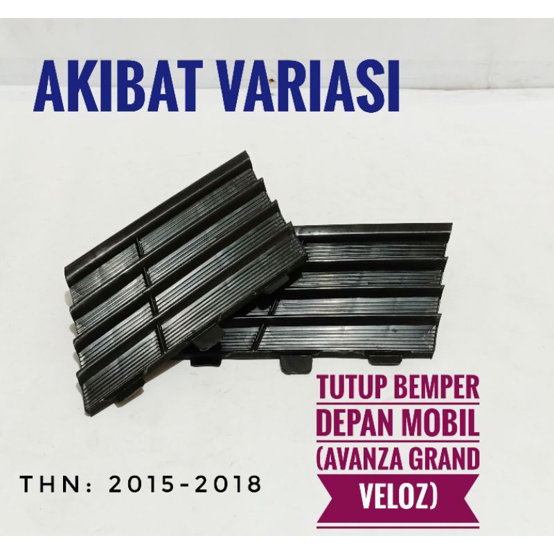 Tutup Bemper Depan Mobil Avanza Veloz Thn 2015-2018 Tutup Bemper Mobil Avanza Veloz Tutup Bemper Mob