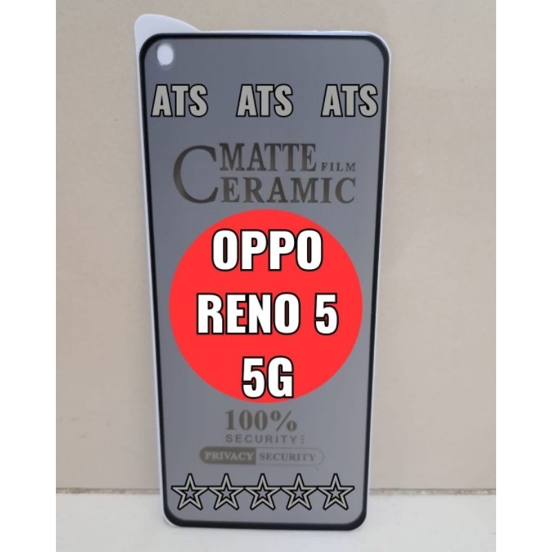 Oppo Reno 5 5G / Spy Matte Film Ceramic 100% Security Anti Peeping Film Privacy 100% Security Privacy Security / Pelindung Layar Handphone Depan Anti-Spy Oppo Reno 5 5G