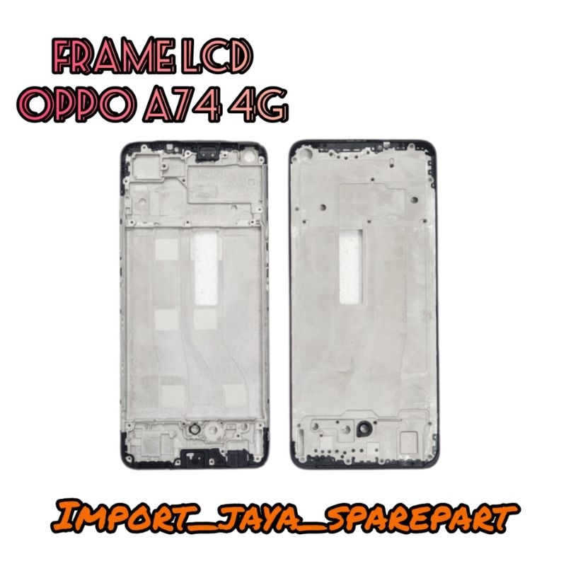 Frame lcd/Tulang tengah Oppo A74 4G Original